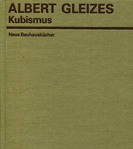Kubismus (Neue Bauhausbücher) - Gleizes, Albert