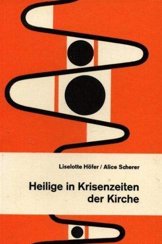 9783783801163: Heilige in Krisenzeiten der Kirche (Theologie und Leben) (German Edition)