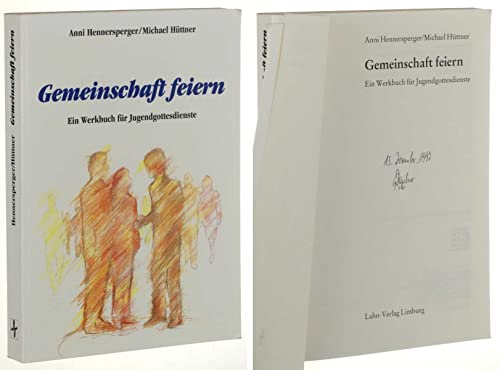 Stock image for Gemeinschaft feiern / Ein Werkbuch fr Jugendgottesdienste for sale by Osterholzer Buch-Antiquariat