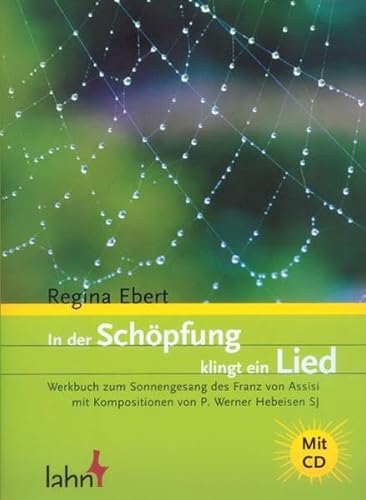 Beispielbild fr In der Schpfung klingt ein Lied. Werkbuch zum Sonnengesang des Franz von Assisi zum Verkauf von medimops