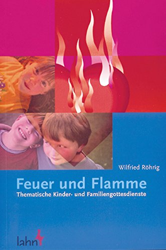 Beispielbild fr Feuer und Flamme zum Verkauf von medimops