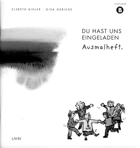 Beispielbild fr Du hast uns eingeladen: Ausmalheft, Lesejahr B zum Verkauf von medimops