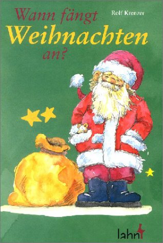 Wann fängt Weihnachten an? - Krenzer, Rolf