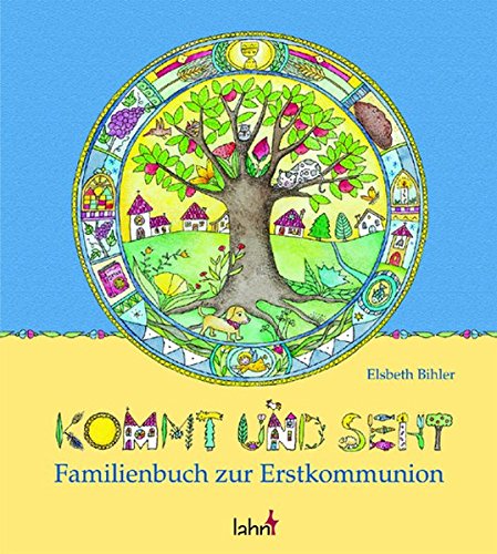 9783784033488: Kommt und seht: Familienbuch zur Erstkommunion