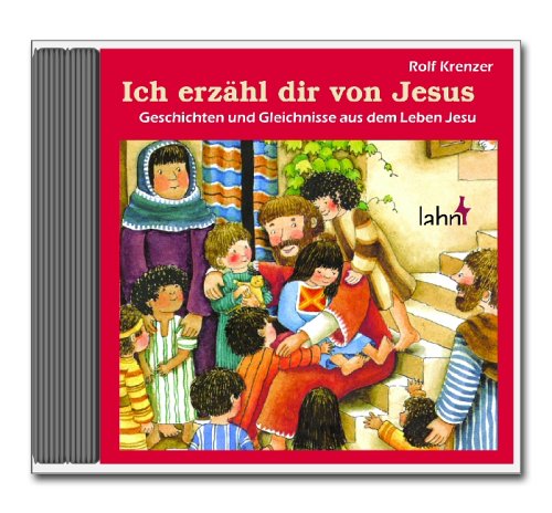 9783784033563: Ich erzhl dir von Jesus. CD . Geschichten und Gleichnisse aus dem Leben Jesu