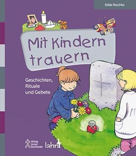 Beispielbild fr Mit Kindern trauern zum Verkauf von Blackwell's