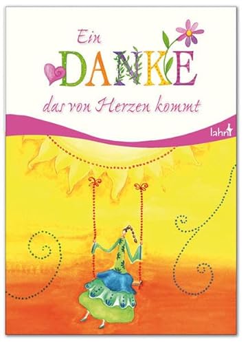 Beispielbild fr Ein Danke, das von Herzen kommt -Language: german zum Verkauf von GreatBookPrices