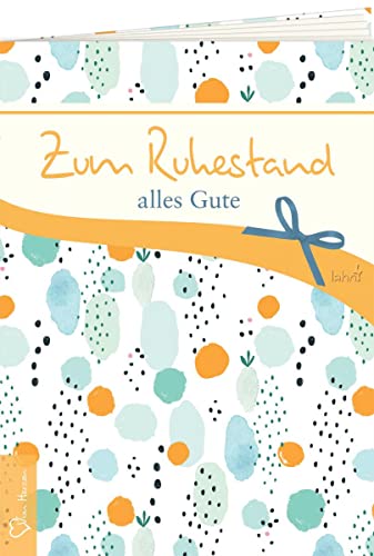 Stock image for Zum Ruhestand alles Gute for sale by Blackwell's