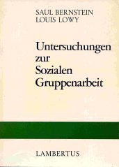 Imagen de archivo de Untersuchungen zur Sozialen Gruppenarbeit in Theorie und Praxis a la venta por medimops