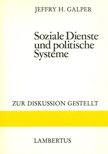 Stock image for Soziale Dienste und politische Systeme. [Aus d. Engl. bers. von Ulrike Stopfel], Zur Diskussion gestellt for sale by NEPO UG
