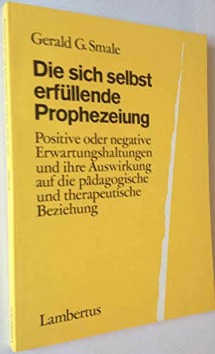 Stock image for Die sich selbst erfllende Prophezeiung for sale by medimops