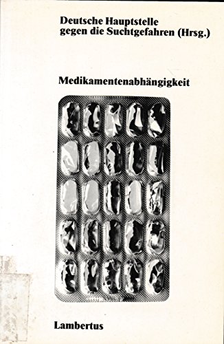 Beispielbild fr Medikamentenabhngigkeit. zum Verkauf von Antiquariat Christoph Wilde