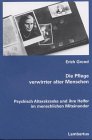 Stock image for Die Pflege verwirrter alter Menschen for sale by medimops