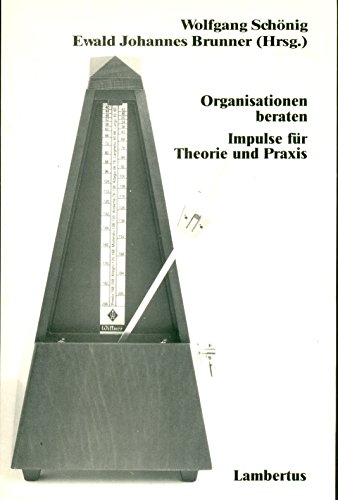 Beispielbild fr Organisationen beraten Impulse fr Theorie und Praxis zum Verkauf von Antiquariat Smock