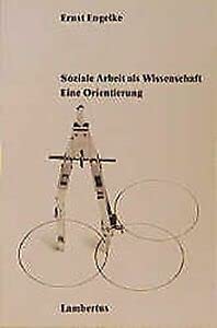 Stock image for Soziale Arbeit als Wissenschaft. Eine Orientierung. for sale by GF Books, Inc.
