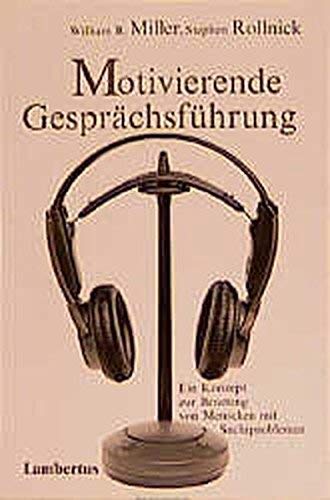 9783784111414: Motivierende Gesprchsfhrung. Ein Konzept zur Beratung von Menschen mit Suchtproblemen.