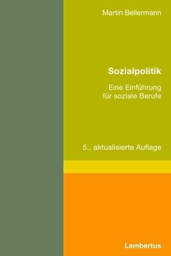 Beispielbild fr Sozialpolitik: Eine Einfhrung fr soziale Berufe zum Verkauf von medimops