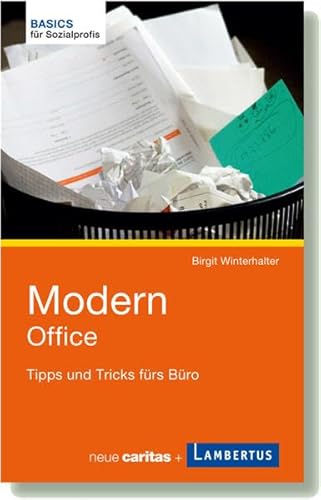 Beispielbild fr Modern Office: Tipps und Tricks frs Bro zum Verkauf von medimops