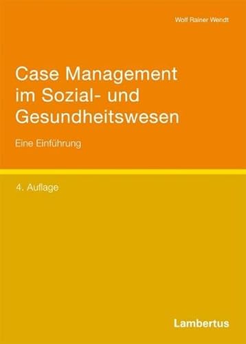 Stock image for Case Management im Sozial- und Gesundheitswesen: Eine Einfhrung for sale by medimops