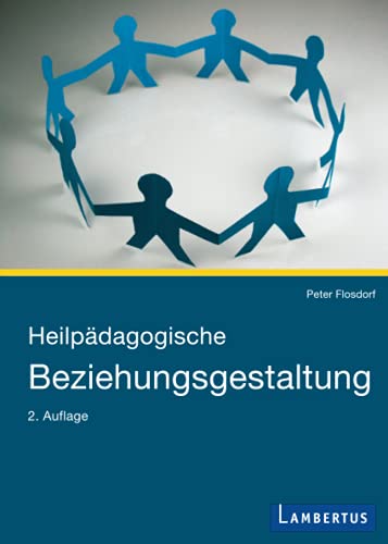 9783784118680: Heilpdagogische Beziehungsgestaltung