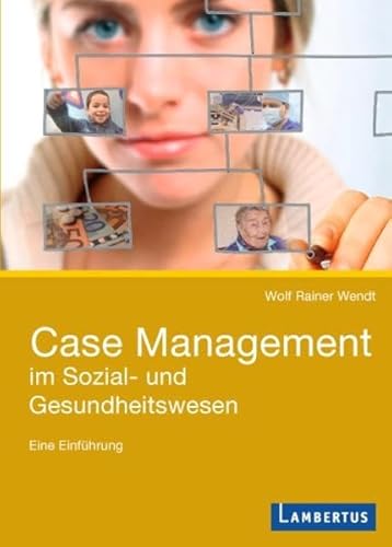 Stock image for Case Management im Sozial- und Gesundheitswesen: Eine Einfhrung for sale by medimops