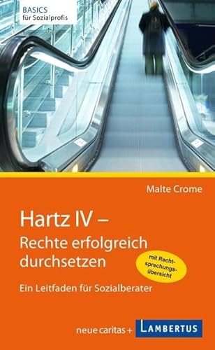 Beispielbild fr Hartz IV - Rechte erfolgreich durchsetzen: Ein Leitfaden fr Sozialberater zum Verkauf von medimops