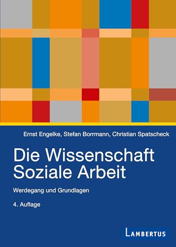 Stock image for Die Wissenschaft Soziale Arbeit: Werdegang und Grundlagen for sale by medimops