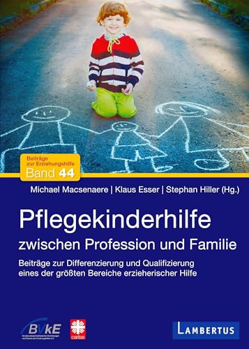 Imagen de archivo de Pflegekinderhilfe: Zwischen Profession und Familie a la venta por GF Books, Inc.