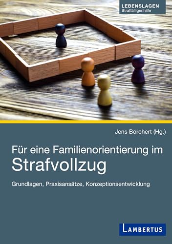 Stock image for Fr eine Familienorientierung im Strafvollzug -Language: german for sale by GreatBookPrices