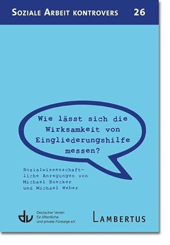 Beispielbild fr Wie lsst sich die Wirksamkeit von Eingliederungshilfe messen? (SAK 26) -Language: german zum Verkauf von GreatBookPrices