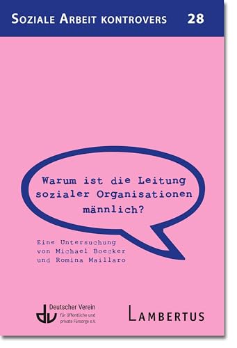 Beispielbild fr Warum ist die Leitung sozialer Organisationen mnnlich? zum Verkauf von GreatBookPrices