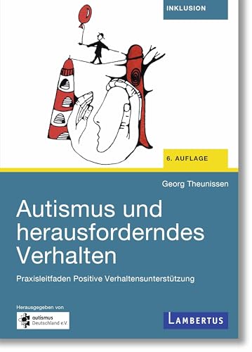9783784136868: Autismus und herausforderndes Verhalten: Praxisleitfaden Positive Verhaltensuntersttzung