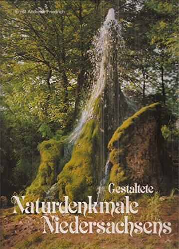 Stock image for Gestaltete Naturdenkmale Niedersachsens for sale by medimops