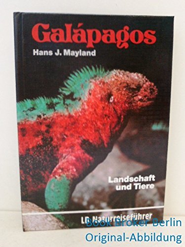 Beispielbild fr Galapagos - Landschaft und Tiere zum Verkauf von Versandantiquariat Felix Mcke