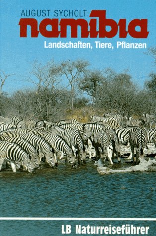 Beispielbild fr Namibia - Landschaften, Tiere, Pflanzen. zum Verkauf von Antiquariat Leon Rterbories