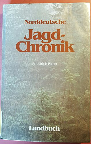 Beispielbild fr Norddeutsche Jagd- Chronik zum Verkauf von medimops