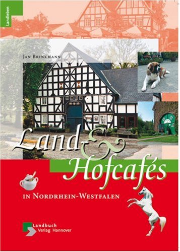 Stock image for Land- & Hofcafs in Nordrhein-Westfalen for sale by medimops