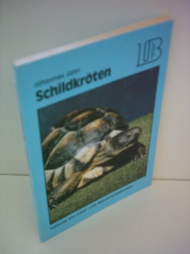 Schildkröten : Haltung von Land- und Wasserschildkröten. Lehrmeister-Bücherei - Jahn, Johannes