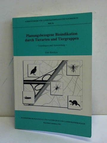 Beispielbild fr Planungsbezogene Bioindikation durch Tierarten und Tiergruppen Grundlagen und Anwendung. Gesamttitel: Schriftenreihe fr Landschaftspflege und Naturschutz; H. 36 [Unknown Binding] zum Verkauf von BUCHSERVICE / ANTIQUARIAT Lars Lutzer