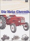 Die Hela-Chronik. - Häfner, Kurt und Franz Schoch