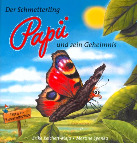 Beispielbild fr Der Schmetterling Pap und sein Geheimnis zum Verkauf von medimops