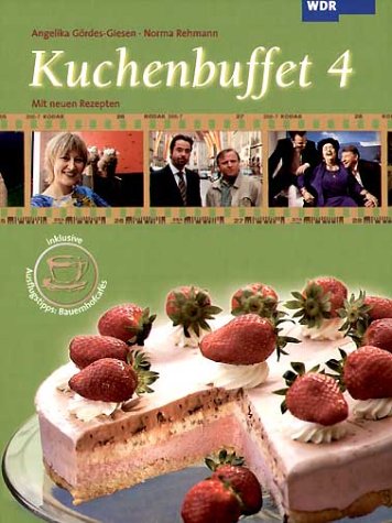 Beispielbild fr Kuchenbuffet 04. Mit neuen Rezepten zum Verkauf von medimops