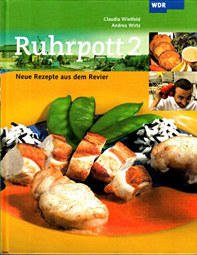 Beispielbild fr Ruhrpott 2. Neue Rezepte aus dem Revier zum Verkauf von medimops