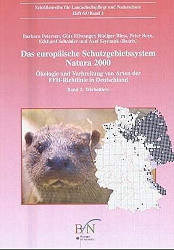 9783784336206: Das europische Schutzgebietssystem NATURA 2000. Band 2. Wirbeltiere: kologie und Verbreitung von Arten der FFH-Richtlinie in Deutschland