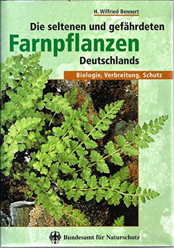 Beispielbild fr Die seltenen und gefhrdeten Farnpflanzen Deutschlands zum Verkauf von medimops
