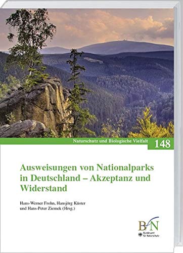 9783784340487: Ausweisungen von Nationalparks in Deutschland - Akzeptanz und Widerstand