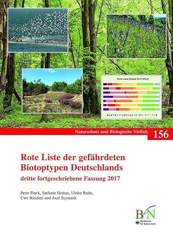 Beispielbild fr Rote Liste der gefhrdeten Biotoptypen Deutschlands: dritte fortgeschriebene Fassung 2017 (Naturschutz und Biologische Vielfalt) zum Verkauf von medimops