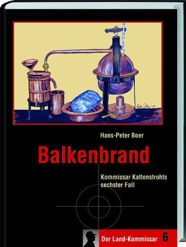 Stock image for Balkenbrand: Kommissar Kattenstrohts sechster Fall for sale by medimops
