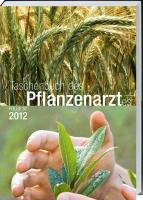 Stock image for Taschenbuch des Pflanzenarztes 2012 for sale by medimops