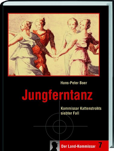 Imagen de archivo de Jungferntanz: Kommisar Kattenstrohts siebter Fall a la venta por medimops